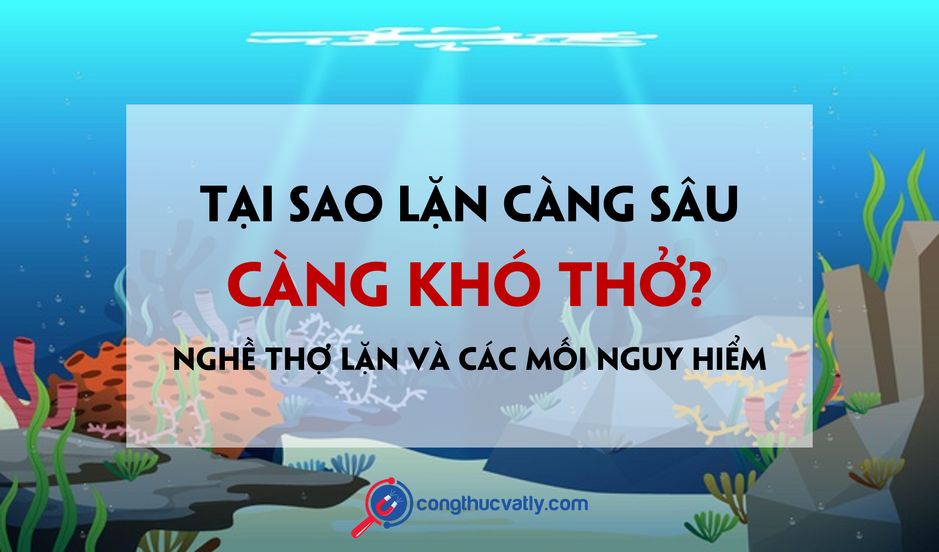 tai-sao-cang-lan-sau-duoi-nuoc-cang-kho-tho-nguy-hiem-ma-nghe-tho-lan-phai-doi-mat-116