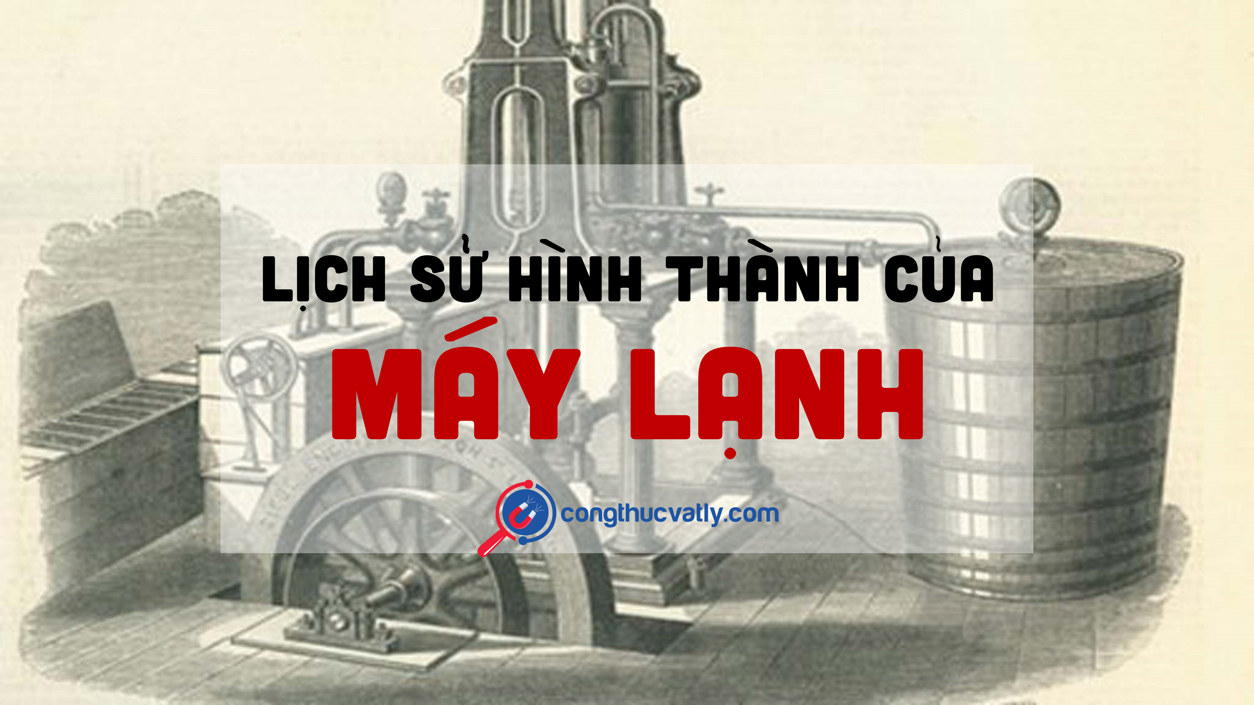 lich-su-hinh-thanh-cua-may-lanh-125