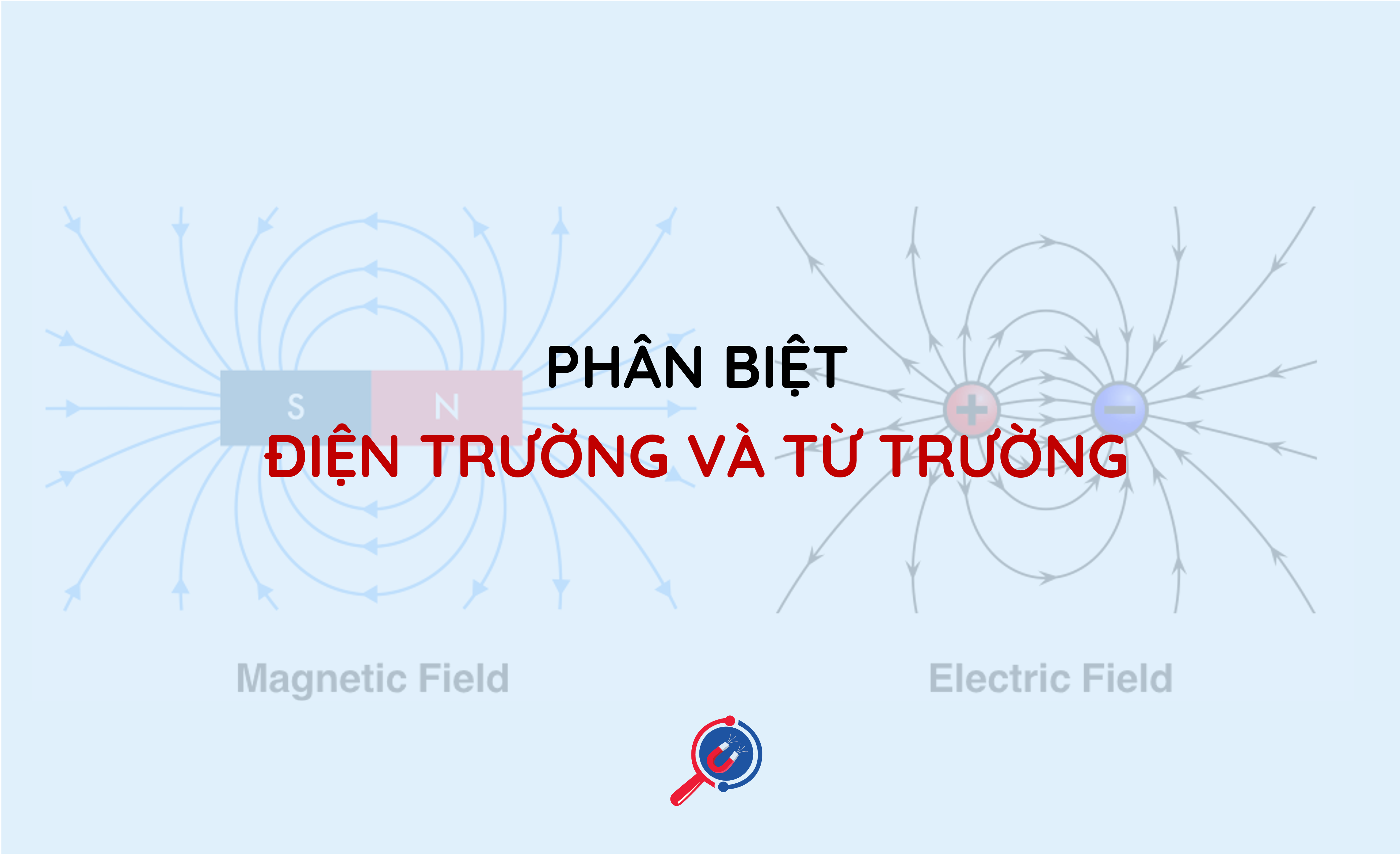 phan-biet-dien-truong-va-tu-truong-147