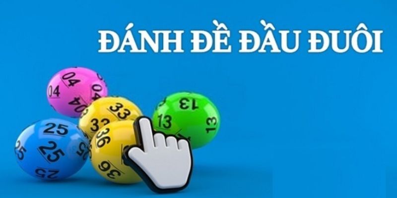 tong-hop-cach-danh-de-dau-duoi-ba-mien-hieu-qua-cho-tan-binh-459