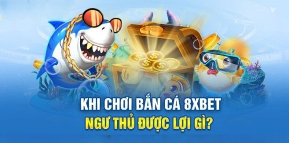 ban-ca-8xbet-game-3d-sieu-hot-dang-cap-bac-nhat-2024-1079