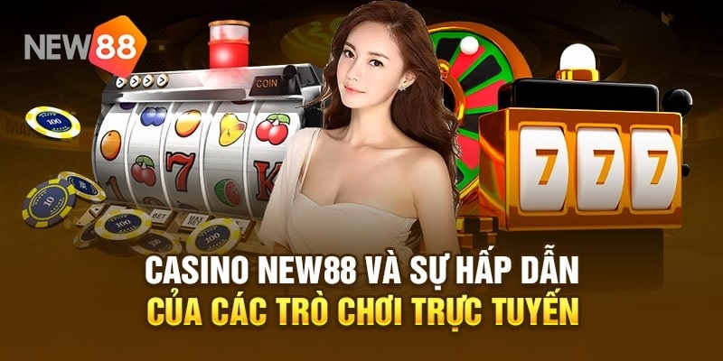 casino-new88-san-choi-ca-cuoc-truc-tuyen-uy-tin-hang-dau-1181