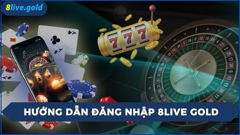 huong-dan-dang-nhap-8live-gold-1190
