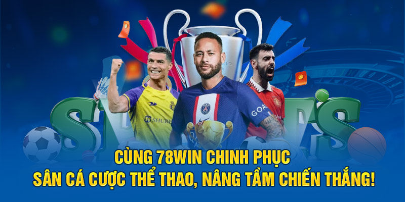 cung-78win-chinh-phuc-san-ca-cuoc-the-thao-chien-thang-1196