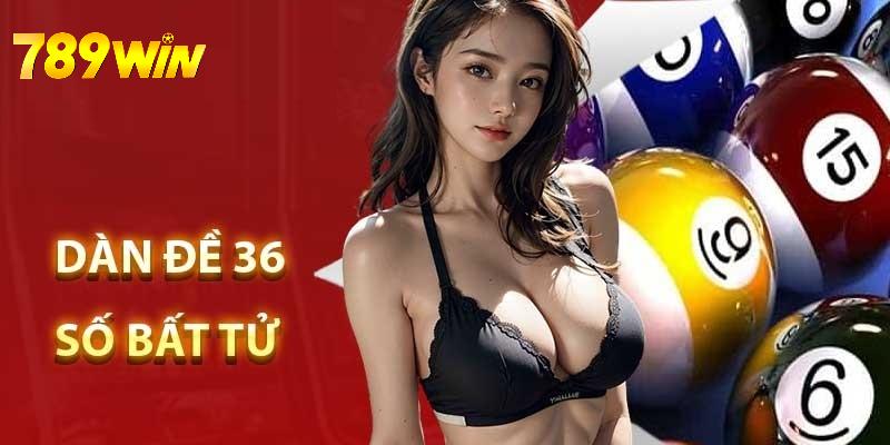 dan-de-36-so-bat-tu-cach-soi-cau-chuan-xac-thanh-cong-99-1562