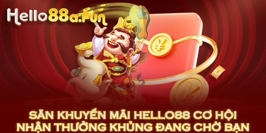 san-khuyen-mai-hello88-co-hoi-nhan-thuong-khung-dang-cho-ban-1580