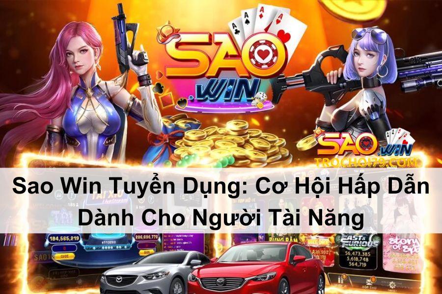 sao-win-tuyen-dung-co-hoi-hap-dan-danh-cho-nguoi-tai-nang-1881