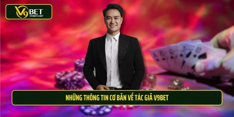 tim-hieu-ve-tac-gia-v9bet-1956