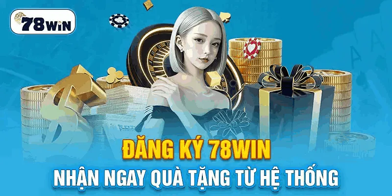 huong-dan-chi-tiet-cach-dang-ky-78win-va-nhung-luu-y-quan-trong-2013