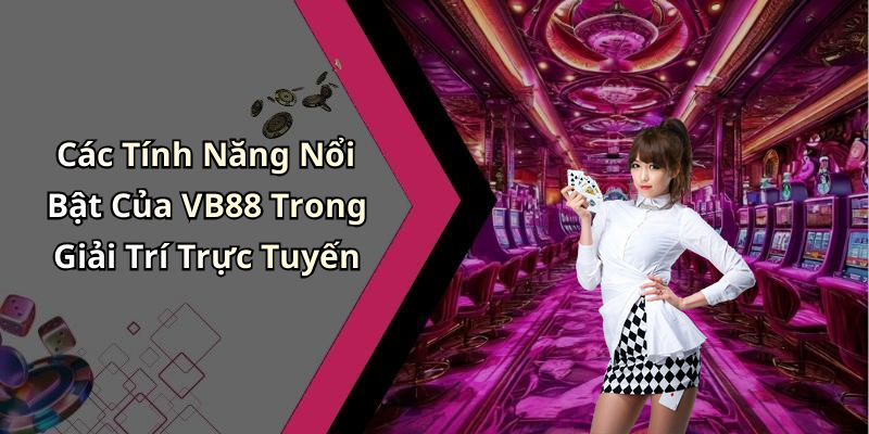libk-vb88-trai-nghiem-game-truc-tuyen-hap-dan-khong-the-bo-lo-2429
