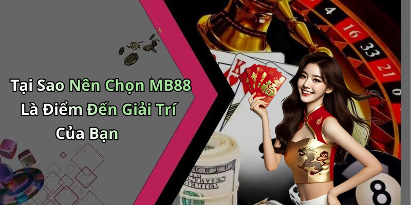 mb88-kham-pha-the-gioi-giai-tri-truc-tuyen-day-hap-dan-2444
