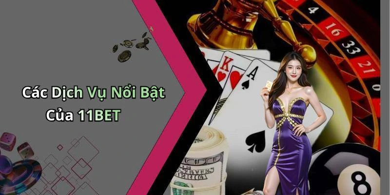 11bet-kham-pha-the-gioi-giai-tri-truc-tuyen-day-kich-thich-2543