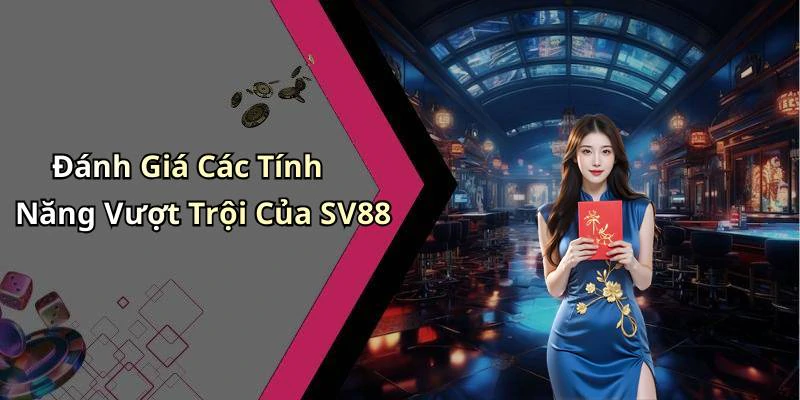 sv88-trai-nghiem-giai-tri-truc-tuyen-dinh-cao-cung-nhung-tro-choi-hap-dan-2561