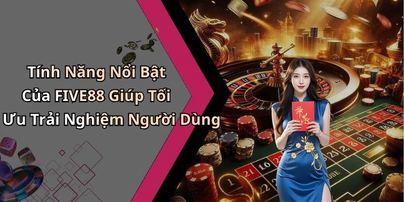 five88-kham-pha-the-gioi-giai-tri-truc-tuyen-noi-ban-toa-sang-2579