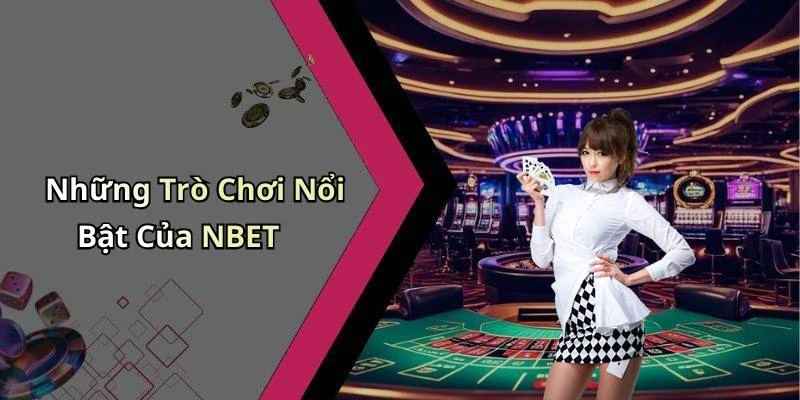 nbet-trai-nghiem-thu-vi-voi-giai-tri-truc-tuyen-da-dang-va-hap-dan-2588