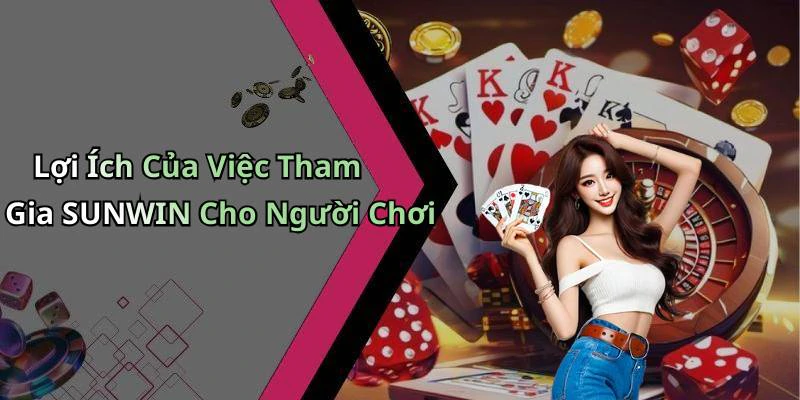 sunwin-kham-pha-the-gioi-giai-tri-truc-tuyen-tuyet-voi-nhat-2610